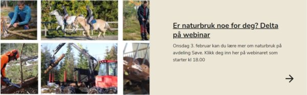 Er naturbruk noe for deg? Delta på webinar om naturbruk på avdeling Søve